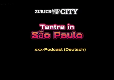 Tantra Massage in so Paulo XXX-podcast (in German)