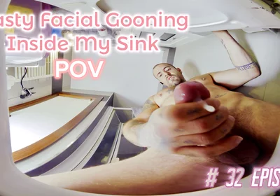 Episode 32 - Jerk, Look Change & Nasty Facial Gooning Inside My Sink