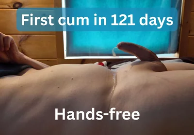 Finally Came After 121 Days - Hands-free Cum