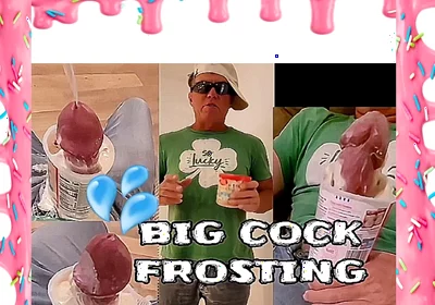 Big Cock Loves Frosting