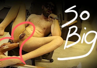 Fucked Myself with a Huge Dildo