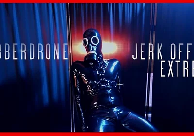 Gay-rubber-drone Extrem Jerk off